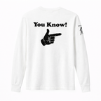 You Know! Women’s Long Sleeve Tee
