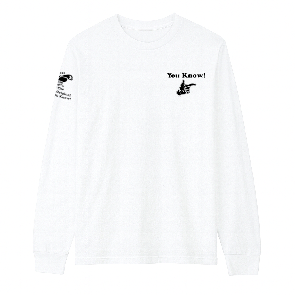 You Know! Men’s Long Sleeve Tee (White)