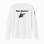 You Know! Men’s Long Sleeve Tee